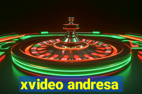 xvideo andresa